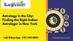 Astrology in the City: Finding the Right Indian Astrologer in New York