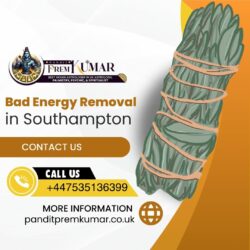 Bad Energy Removal in Southampton with Pandit Prem Kumar