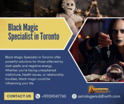 Black Magic Specialist in Toronto: Remove Dark Forces