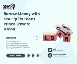 Borrow Money with Car Equity Loans Prince Edward Island– Keep Driving!