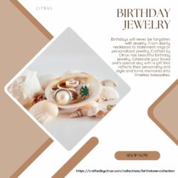 Celebrate in Style with Unique Pieces of Birthday Jewelry