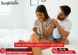 Find Lasting Happiness with love problem solution in new york