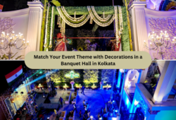 How to Match Your Event Theme with Decorations in a Banquet Hall in Kolkata