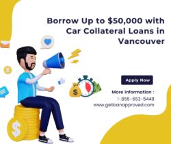 Car Collateral Loans Vancouver BC– Get the Cash You Need Fast!