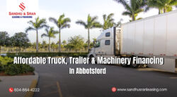 Affordable Truck, Trailer & Machinery Financing in Abbotsford