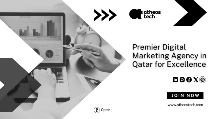 Top Marketing Agency in Qatar to Boost Your Brand – AtheosTech