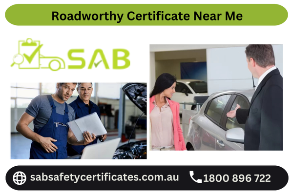 Get Top Roadworthy Certificate Near Me