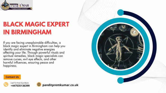 Black Magic Expert in Birmingham – Powerful Solutions for Protection & Healing