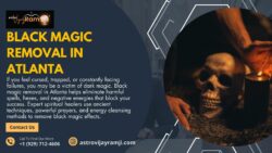 Black Magic Removal in Atlanta – End Bad Luck & Curses