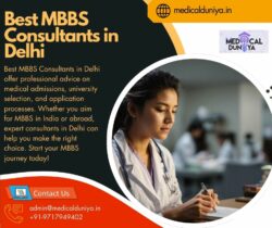Best MBBS Consultants in Delhi – Secure Your Admission with Expert Guidance