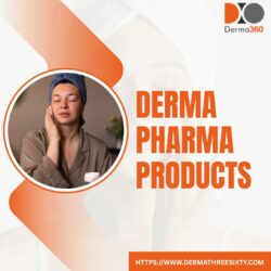 Derma Three Sixty: Trusted Derma Pharma Solutions for Radiant Skin
