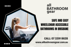 Get Safe and Easy Wheelchair Accessible Bathrooms in Brisbane