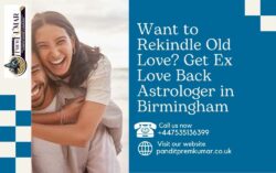 Want to Rekindle Old Love? Get Ex Love Back Astrologer in Birmingham