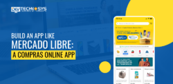 Steps to Build an App Like Mercado Libre