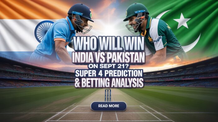 India vs Pakistan Super 4 Match Sept 21st Match Prediction – Who Will Win The Match?