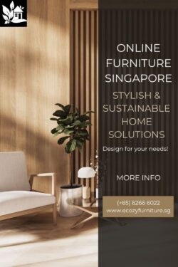 Online Furniture Singapore – Stylish & Sustainable Home Solutions