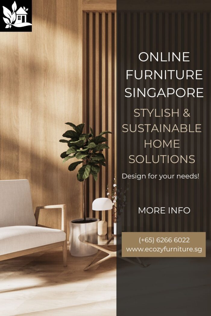 Online Furniture Singapore – Stylish & Sustainable Home Solutions