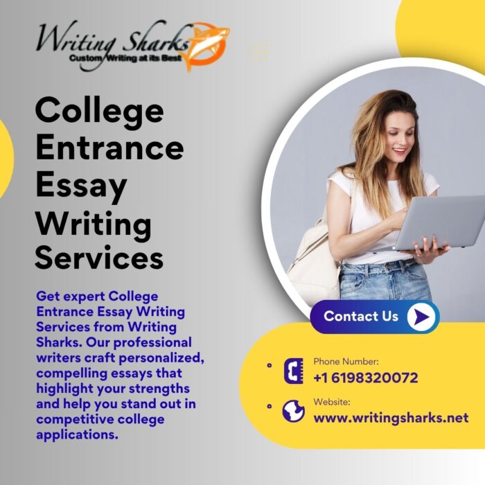 College Entrance Essay Writing Services – Writing Sharks