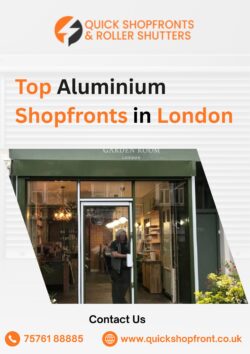 Quick Shopfronts: Top Aluminium Shopfronts in London