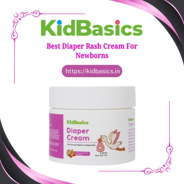 Best Diaper Rash Cream For Newborns | Order Now From KidBasics