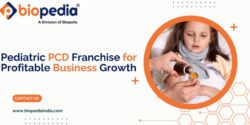 Pediatric PCD Franchise for Profitable Business Growth – Biopedia