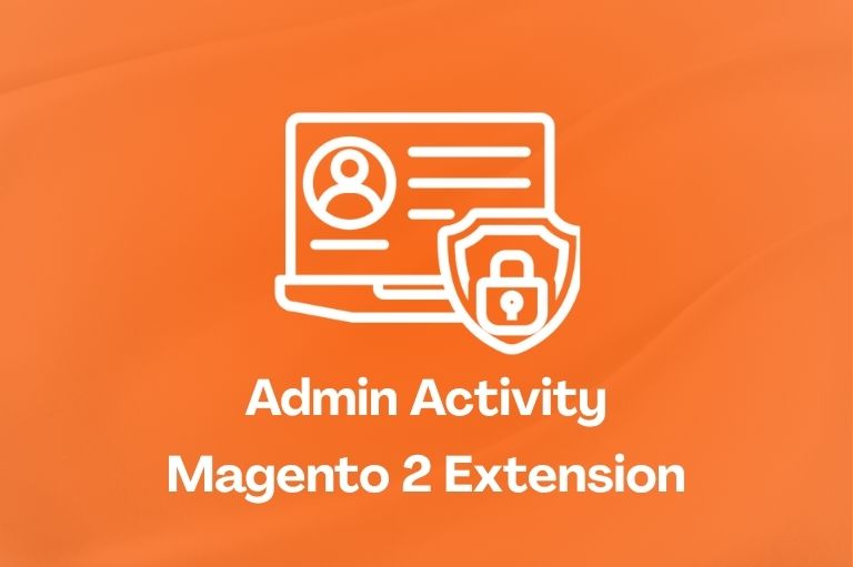 Admin Activity – KiwiCommerce
