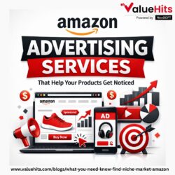 Amazon Advertising Services That Help Your Products Get Noticed