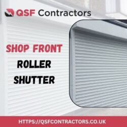Shop Front Roller Shutter Installation in Middlesex | QSF Contractors