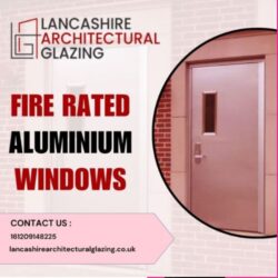 Lancashire Architectural Glazing | Fire Rated Aluminium Windows And Doors Installation