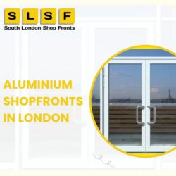 Best Aluminium Shopfronts in London, UK