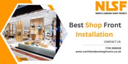 Best Shop Front Installation by North London Shop Fronts
