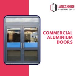 Commercial Aluminium Doors in Lancashire