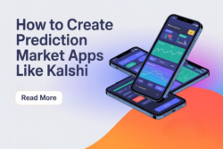 How to Create Prediction Market Apps Like Kalshi
