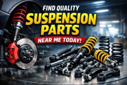 Find Quality Suspension Parts Near Me Today