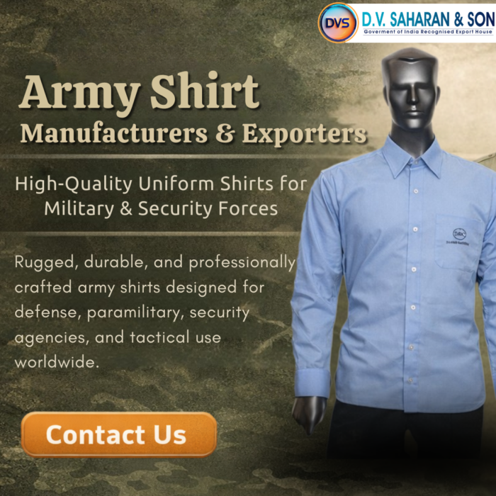 Army Shirt Manufacturers and Exporters | D V Saharan and Son