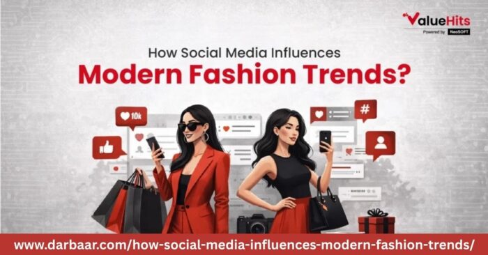 How Social Media Influences Modern Fashion Trends?