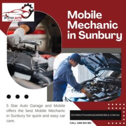 Reliable Mobile Mechanic in Sunbury | 5 Star Auto Garage and Mobile