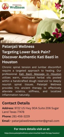 Targeting Lower Back Pain? Discover Authentic Kati Basti in Houston