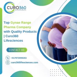 Top Gynae Range Pharma Company with Quality Products | Curo360 Lifesciences
