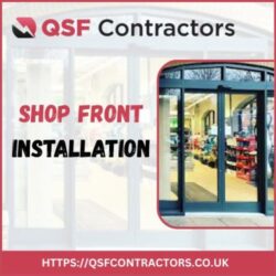 Shop Front Installation | QSF Contractors