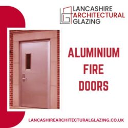 Aluminium Fire Doors | Lancashire Architectural Glazing