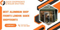 Best Aluminium Shop Fronts London by Quick Shopfronts