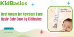Best Cream for Newborn Face Rash: Safe Care by KidBasics