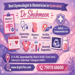 Best Obstetrician & Gynecologist in Hyderabad – Dr Shahmeen