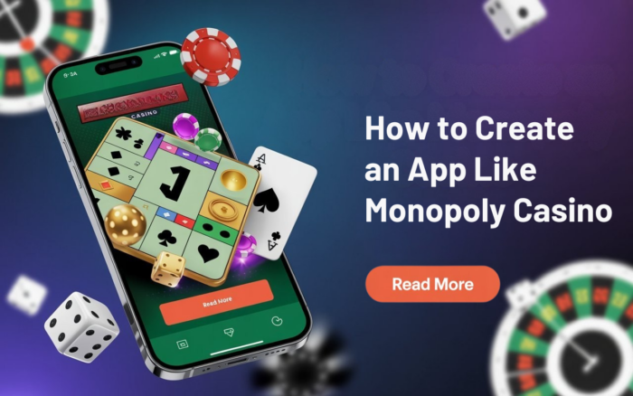 How to Create an App Like Monopoly Casino