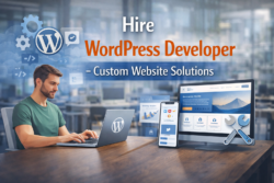 Hire WordPress Developer – Custom Website Solutions