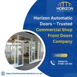 Horizon Automatic Doors – Trusted Commercial Shop Front Doors Company