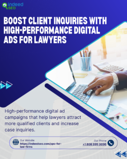 Boost Client Inquiries with High-Performance Digital Ads for Lawyers