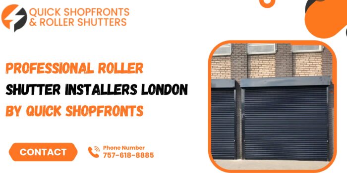 Professional Roller Shutter Installers London by Quick Shopfronts