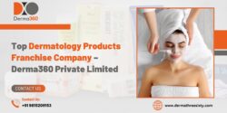 Top Dermatology Products Franchise Company – Derma360 Private Limited